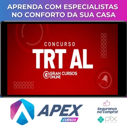 TRT 19ª Região (AL) - Tribunal Regional do Trabalho da 19ª Região/AL - Analista Judiciário - Área Administrativa - Gran Cursos Online