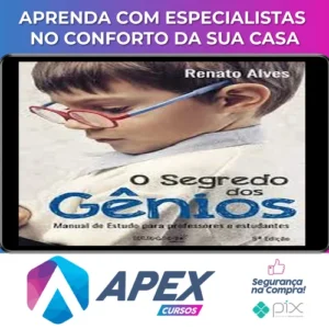 O Segredo dos Gênios - Renato Alves