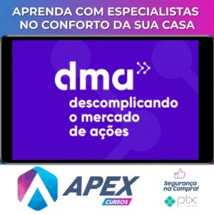 DMA 2.0: Descomplicando o Mercado de Ações - Clube do Valor