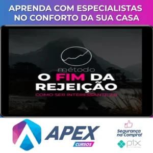 Método O Fim da Rejeição: Como Ser Interessante 2.0 - Roberto Coelho
