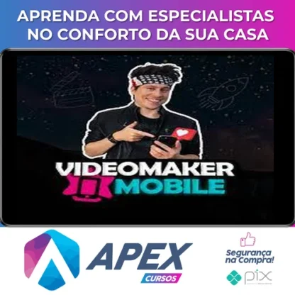 Videomaker Mobile: Turbine seu Perfil com Vídeos Criativos! - Evans