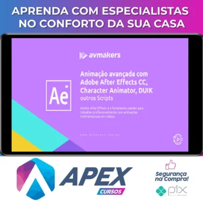 Animação Avançada com Adobe After Effects CC, Character Animator, DUIK e outros Scripts - AvMakers