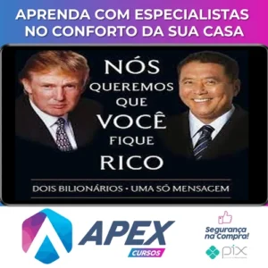 Nós Queremos Que Voce Fique Rico - Robert Kiyosaki, Donald Trump