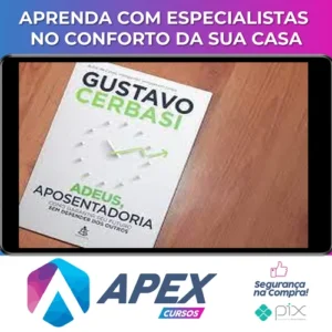 Adeus, Aposentadoria - Gustavo Cerbasi