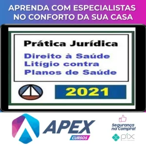 Curso de Prática Forense Sobre Direito à Saúde: Litígio Contra Plano de Saúde - CERS