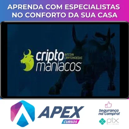 Curso do Básico ao Avançado em Criptomoedas - Criptomaníacos