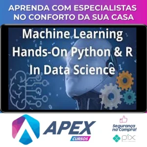 Machine Learning A-Z™ Hands-On Python & R In Data Science - Apex Education [Inglês]