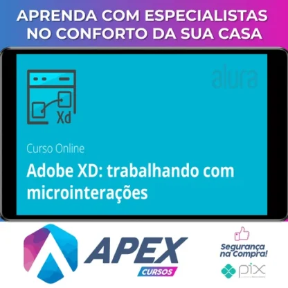 Adobe XD Trabalhando com Microinterações - Alura