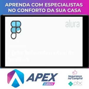 Alura: Figma, Refinando o Visual da Interface - André Lisboa
