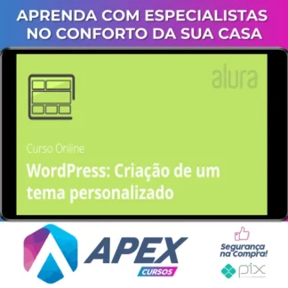 Curso Wordpress: Criação de um Tema do Zero - Alura