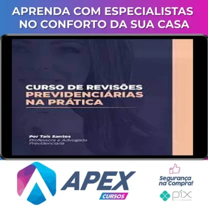 Curso de Revisão Previdenciária na Prática - Tais Santos