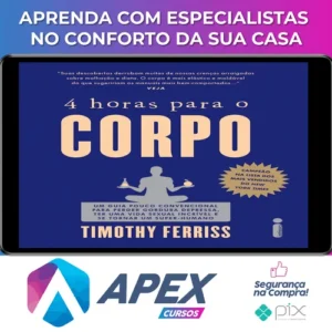 4 horas para o Corpo - Timothy Ferriss