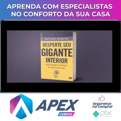 Desperte O Gigante Interior - Anthony Robbins