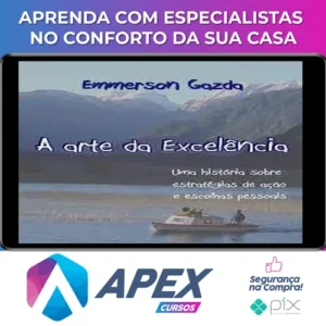 A Arte da Excelência - Emmerson Gazda