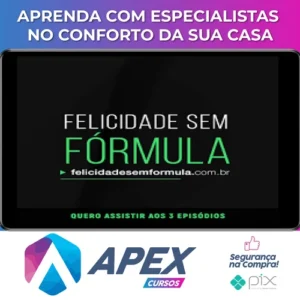 Felicidade sem Fórmula - Leandro Karnal
