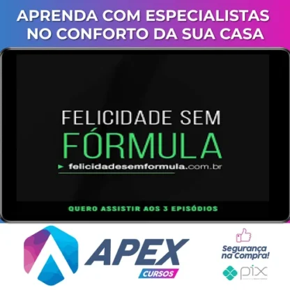 Felicidade sem Fórmula - Leandro Karnal