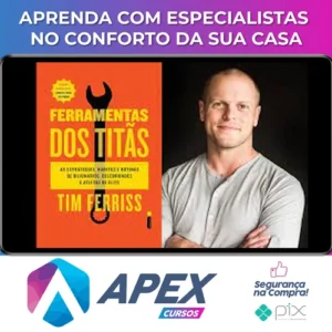 Ferramentas dos Titãs - Tim Ferriss