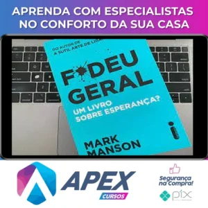 Fodeu Geral: Um Livro Sobre Esperança? - Mark Manson