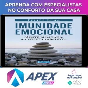 Imunidade Emocional - Felipe Lima
