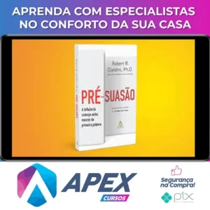 Pré-suasão - Robert B. Cialdini