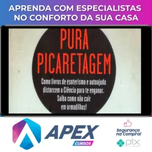 Pura Picaretagem: Como Livros de Esoterismo e Autoajuda Distorcem a Ciência para te Enganar - Daniel Bezerra e Carlos Orsi