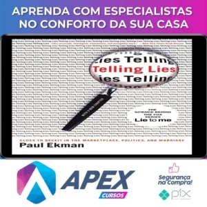 Telling Lies: Clues to Deceit in the Marketplace, Politics, and Marriage - Paul Ekman [INGLÊS]