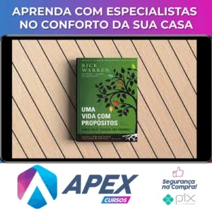 Uma Vida Com Propósitos - Rick Warren
