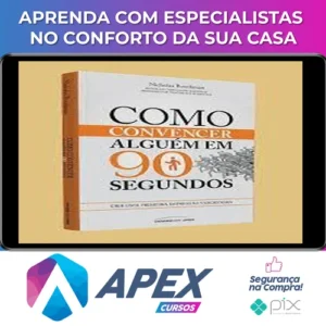 Como Convencer Alguém em 90 Segundos - Nicholas Boothman [UBOOK]