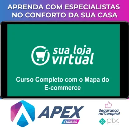 Como Montar sua Loja Virtual: O Mapa Completo do E-commerce - A Escola de Sites