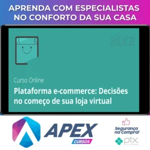 Plataforma E-commerce: Abra sua loja virtual - Alura