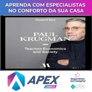 MasterClass Economics and Society - Paul Krugman [INGLÊS]