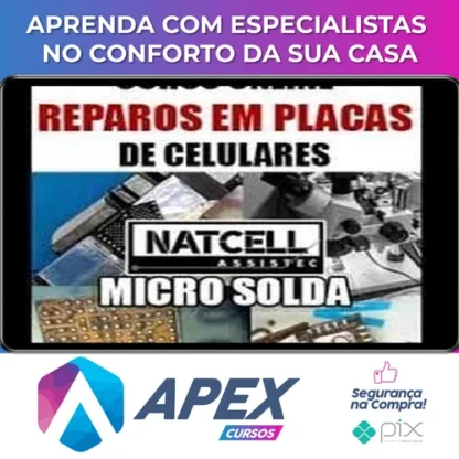 Reparos em Placas de Celular - Natcell