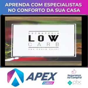 Estratégia Low Carb - Ana Paula Pujol