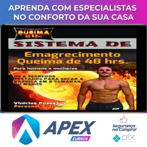 Os 6 Segredos para Queimar Gordura Indesejada em 8 Semanas ou Menos - Vinícius Possebom