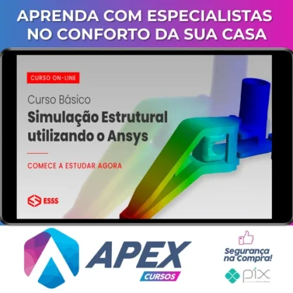 Curso Básico de Simulação Estrutural Utilizando o Ansys - Esss