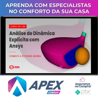 Curso de Análise de Dinâmica Explícita com Ansys - Iesss