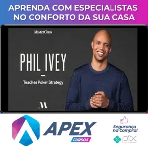 Phil Ivey: Teaches Poker Strategy - MasterClass [INGLÊS]