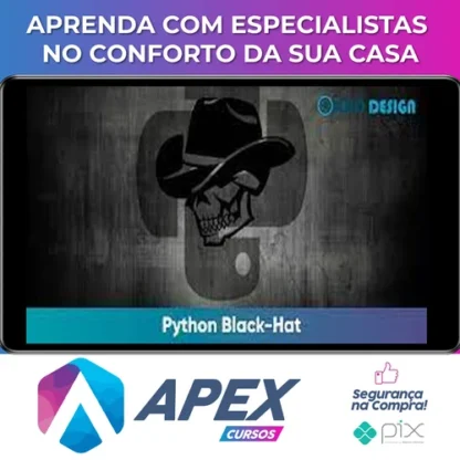Python Black-Hat voltado para Segurança Computacional - Weidsom Nascimento