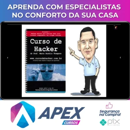 Curso de Hacker para Iniciantes - Marco Aurélio Thompson
