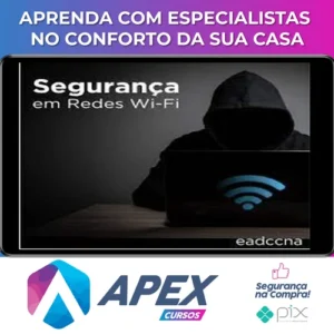 Curso Invasão de Redes Wifi (Pentest) - EADCCNA
