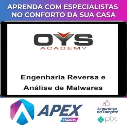 Engenharia Reversa e Análise de Malwares - OYS