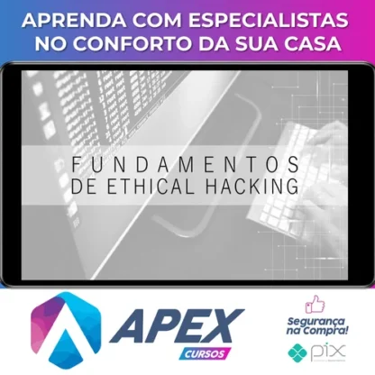 Fundamentos do Ethical Hacking - Marcos Flávio Araújo Assunção