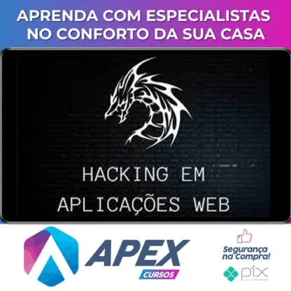 Hacking em Aplicações Web - XPSecSecurity