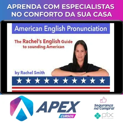 Curso de Pronúncia do Inglês Americano + Ebook - Rachel'S English [Inglês]