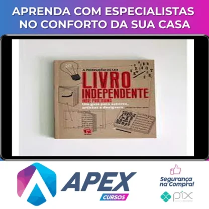 A Produção de um Livro Independente - Ellen Lupton