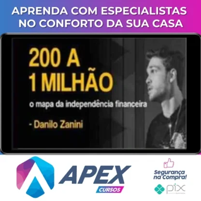 200 a 1 Milhão - Danilo Zanini