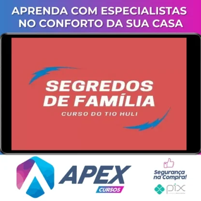 Segredos de Família - Tio Huli