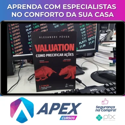 Valuation: Como Precificar Ações - Alexandre Póvoa