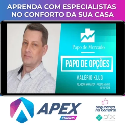 Curso de Opções, Operações Estruturadas e Sistemas Gerenciais do Projeto 10% - Valerio Klug