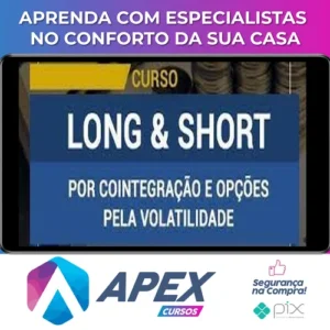 Curso Long & Short Por Cointegração e Opções Pela Volatilidade - Sergio Ferro